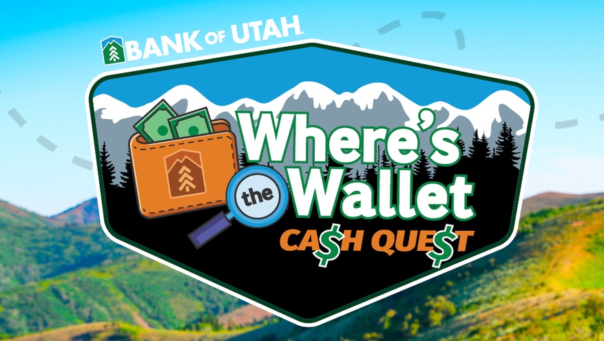 Bank of Utah Where's the Wallet Cash Quest 2025